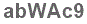 The text to enter in the texbox below is: abWAc9