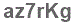 The text to enter in the texbox below is: az7rKg