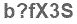 The text to enter in the texbox below is: b?fX3S