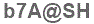 The text to enter in the texbox below is: b7A@SH