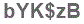 The text to enter in the texbox below is: bYK$zB