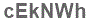 The text to enter in the texbox below is: cEkNWh