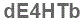 The text to enter in the texbox below is: dE4HTb