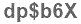 The text to enter in the texbox below is: dp$b6X