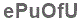 The text to enter in the texbox below is: ePuOfU