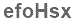 The text to enter in the texbox below is: efoHsx
