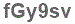 The text to enter in the texbox below is: fGy9sv