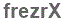 The text to enter in the texbox below is: frezrX