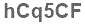 The text to enter in the texbox below is: hCq5CF