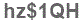 The text to enter in the texbox below is: hz$1QH