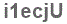 The text to enter in the texbox below is: i1ecjU