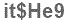 The text to enter in the texbox below is: it$He9