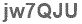 The text to enter in the texbox below is: jw7QJU
