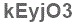 The text to enter in the texbox below is: kEyjO3