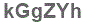 The text to enter in the texbox below is: kGgZYh