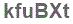 The text to enter in the texbox below is: kfuBXt