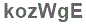 The text to enter in the texbox below is: kozWgE