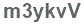The text to enter in the texbox below is: m3ykvV