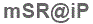 The text to enter in the texbox below is: mSR@iP