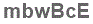 The text to enter in the texbox below is: mbwBcE