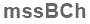 The text to enter in the texbox below is: mssBCh