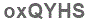The text to enter in the texbox below is: oxQYHS