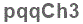 The text to enter in the texbox below is: pqqCh3