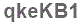 The text to enter in the texbox below is: qkeKB1