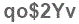 The text to enter in the texbox below is: qo$2Yv