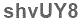 The text to enter in the texbox below is: shvUY8