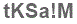 The text to enter in the texbox below is: tKSa!M