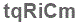 The text to enter in the texbox below is: tqRiCm