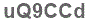The text to enter in the texbox below is: uQ9CCd