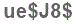 The text to enter in the texbox below is: ue$J8$