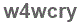 The text to enter in the texbox below is: w4wcry
