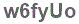 The text to enter in the texbox below is: w6fyUo