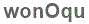 The text to enter in the texbox below is: wonOqu