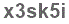 The text to enter in the texbox below is: x3sk5i
