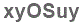 The text to enter in the texbox below is: xyOSuy