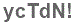 The text to enter in the texbox below is: ycTdN!