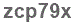 The text to enter in the texbox below is: zcp79x