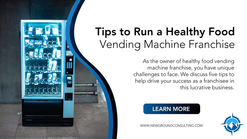 Tips to Run a Healthy Food Vending Machine Franchise