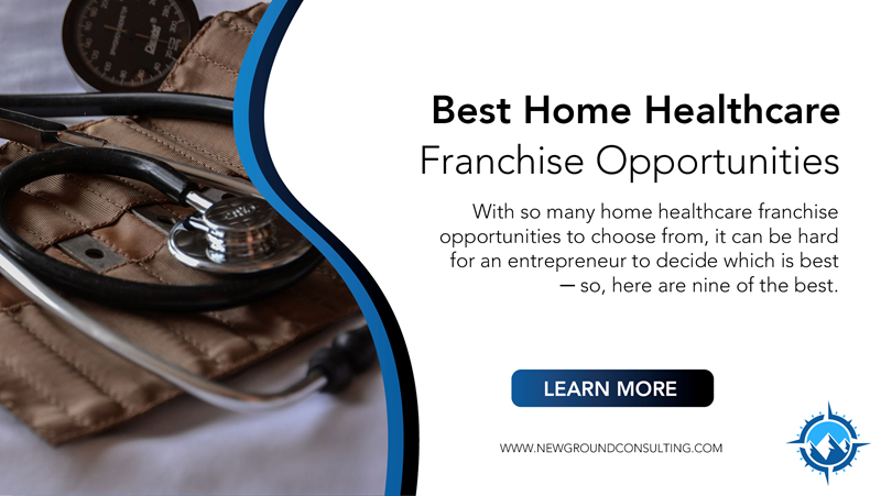 Best Home Healthcare Franchise Opportunities