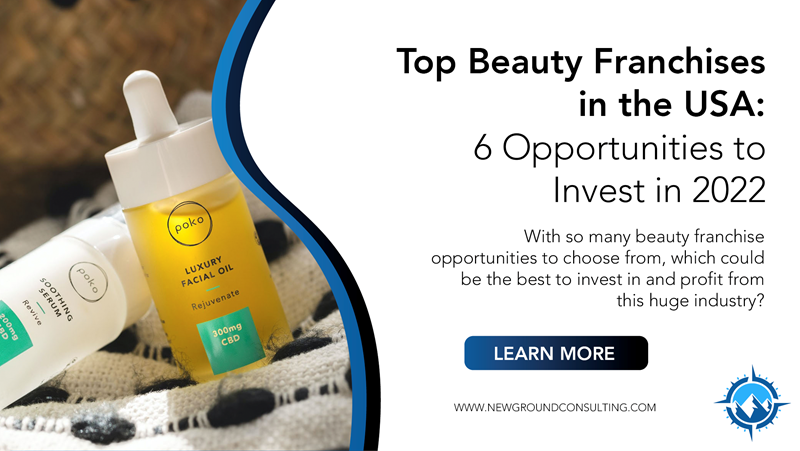 Top Beauty Franchises in the USA: 6 Opportunities to Invest in 2022